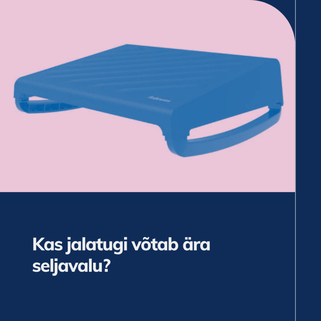 jalatugi kontorisse
