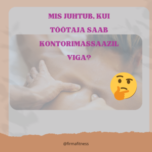 Kontorimassaaž ja tööõnnetus